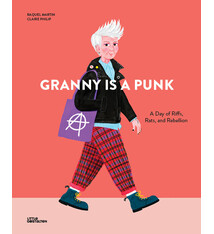 Little Gestalten Granny is a Punk: A Day of Riffs, Rats and Rebellion