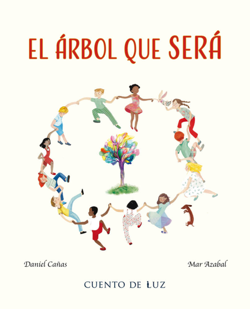 Cuento de Luz El arbol que sera (The Tree That Will Be)