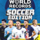 Guinness World Records Guinness World Records Soccer Edition 2027