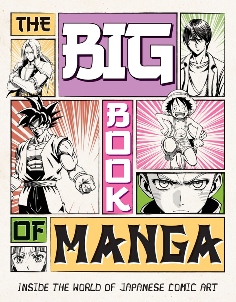 The Big Book of Manga: Inside the World of Japanese Comic Art