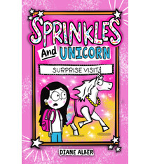 Sprinkles and Unicorn: Surprise Visit