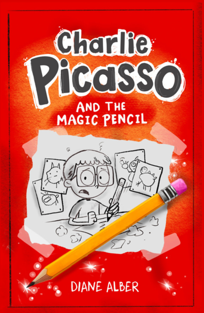 Charlie Picasso: And The Magic Pencil