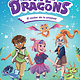 Little Dragons 2. El poder de la amistad / Little Dragons 2. The Power of Friendship