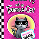 Diary of a Famous Cat: Now I Have A Name