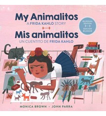 My Animalitos: A Frida Kahlo Story / Mis animalitos: Un cuentito de Frida Kahlo: (Bilingual Edition)