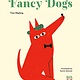 NorthSouth Books Fancy Dogs