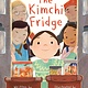 little bee books The Kimchi Fridge