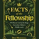 Adams Media Facts of the Fellowship: 99 Obscure Lord of the Rings Facts from Tolkien's Middle-earth