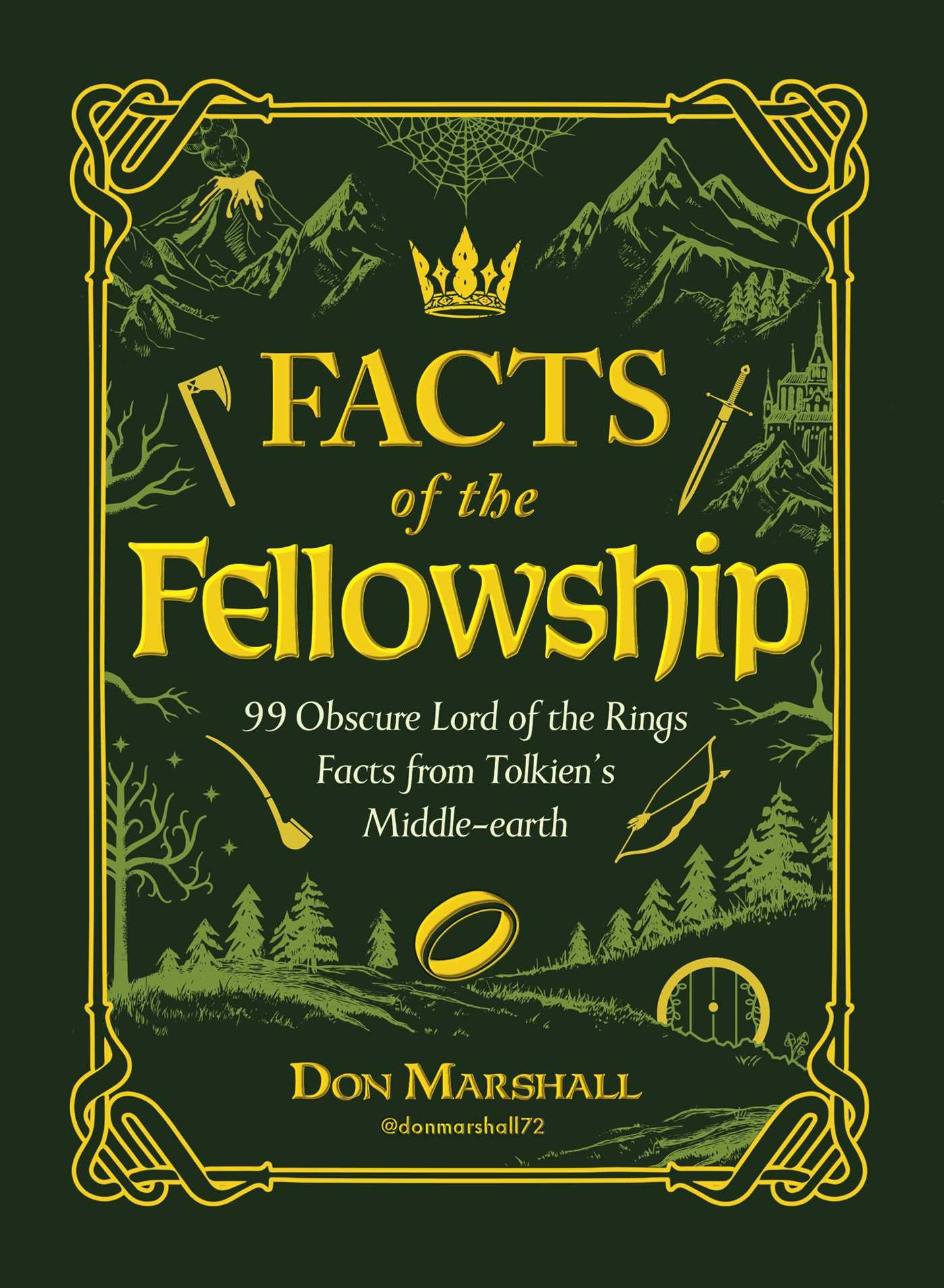 Adams Media Facts of the Fellowship: 99 Obscure Lord of the Rings Facts from Tolkien's Middle-earth