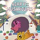 Simon & Schuster Books for Young Readers Berry and the Mushrooms