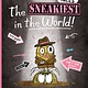 Simon & Schuster Books for Young Readers The Sneakiest in the World!