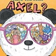 Simon & Schuster Books for Young Readers Have You Seen Axel?