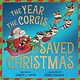 Simon & Schuster Books for Young Readers The Year the Corgis Saved Christmas