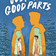 Simon & Schuster Books for Young Readers Just the Good Parts