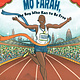 Salaam Reads / Simon & Schuster Books for Young Re Mo Farah, the Boy Who Ran to Be Free