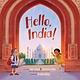 Beach Lane Books Hello, India!
