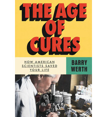Simon & Schuster The Age of Cures: How American Scientists Saved Your Life