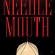 Simon & Schuster Needlemouth: A Novel