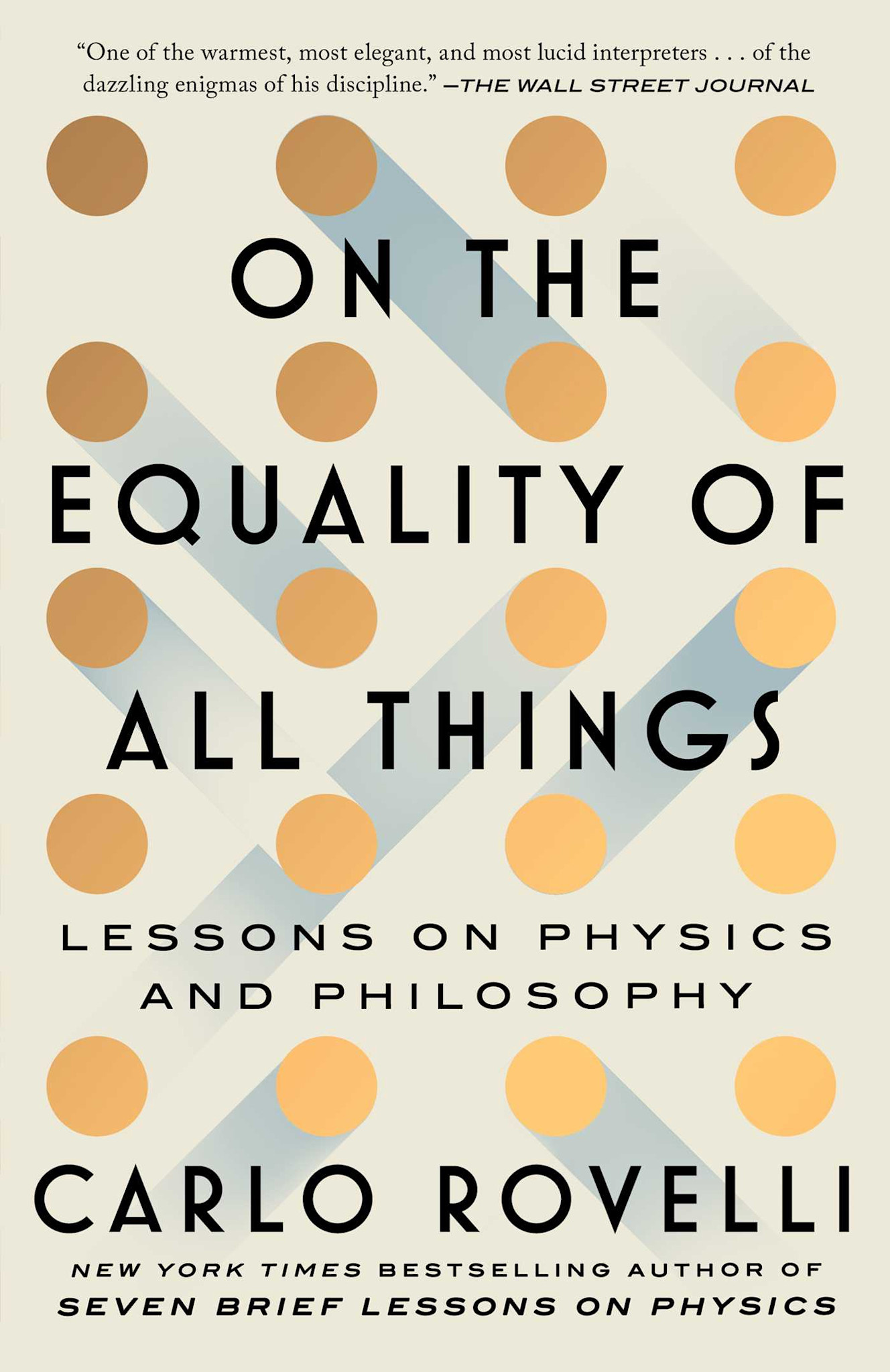 Scribner On the Equality of All Things: Lessons on Physics and Philosophy