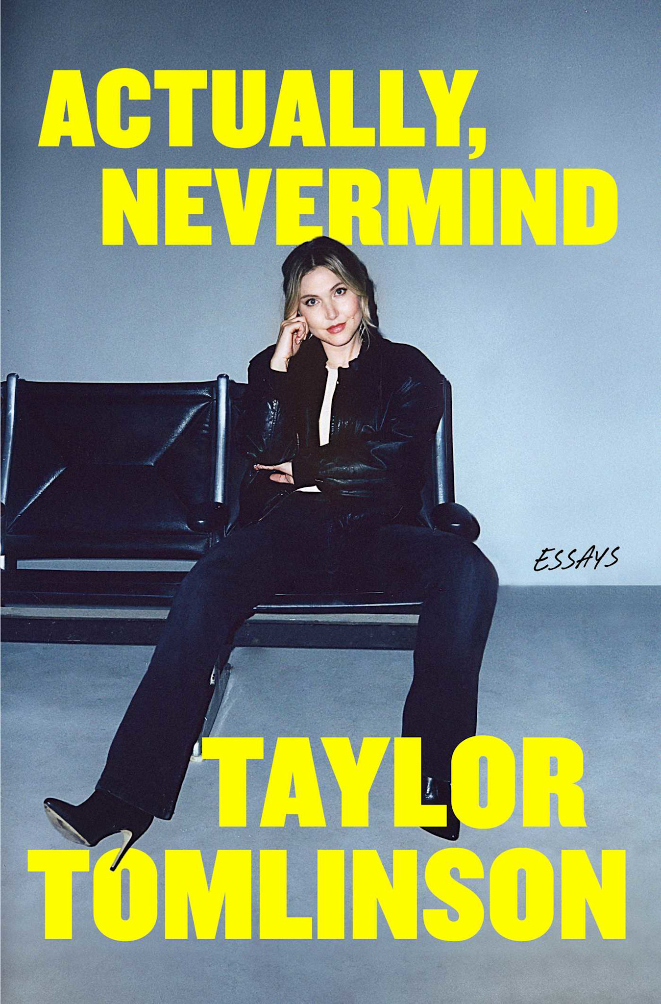 Gallery Books Actually, Nevermind: Essays