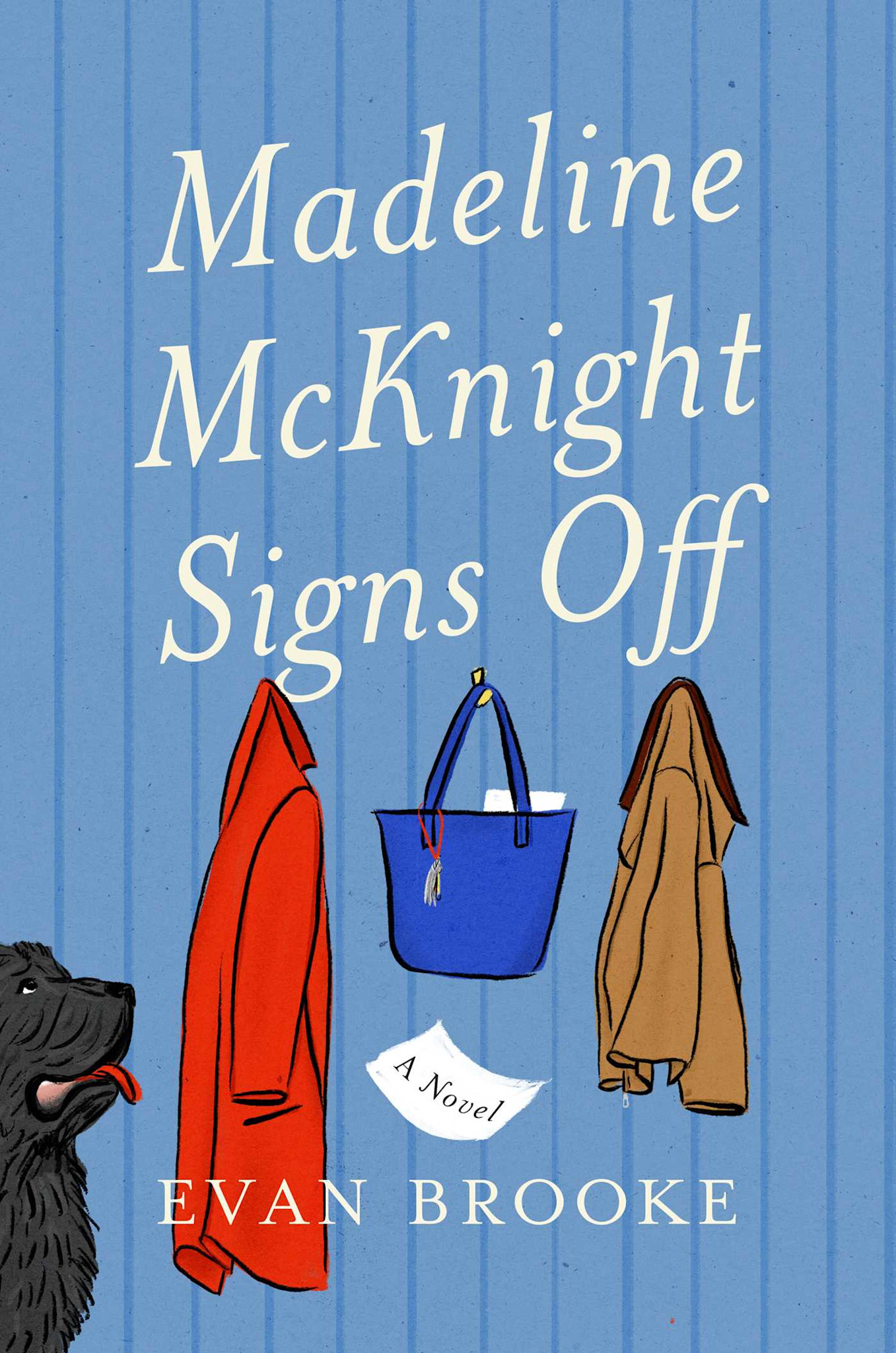 Atria Books Madeline McKnight Signs Off: A Novel