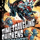 Simon Spotlight Time-Traveling Chickens: Nugget and Tenders's Eggcellent Adventure