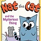 Simon Spotlight Nat the Cat and the Mysterious Thing: A Star Chapter Book