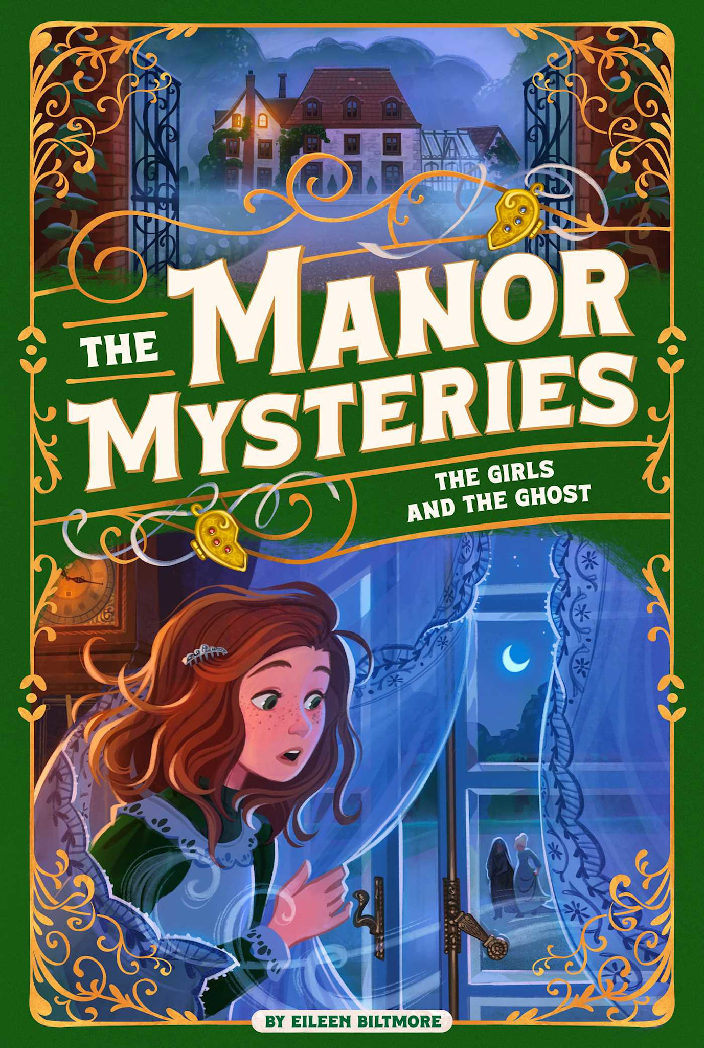 Simon Spotlight The Manor Mysteries: The Girls and the Ghost
