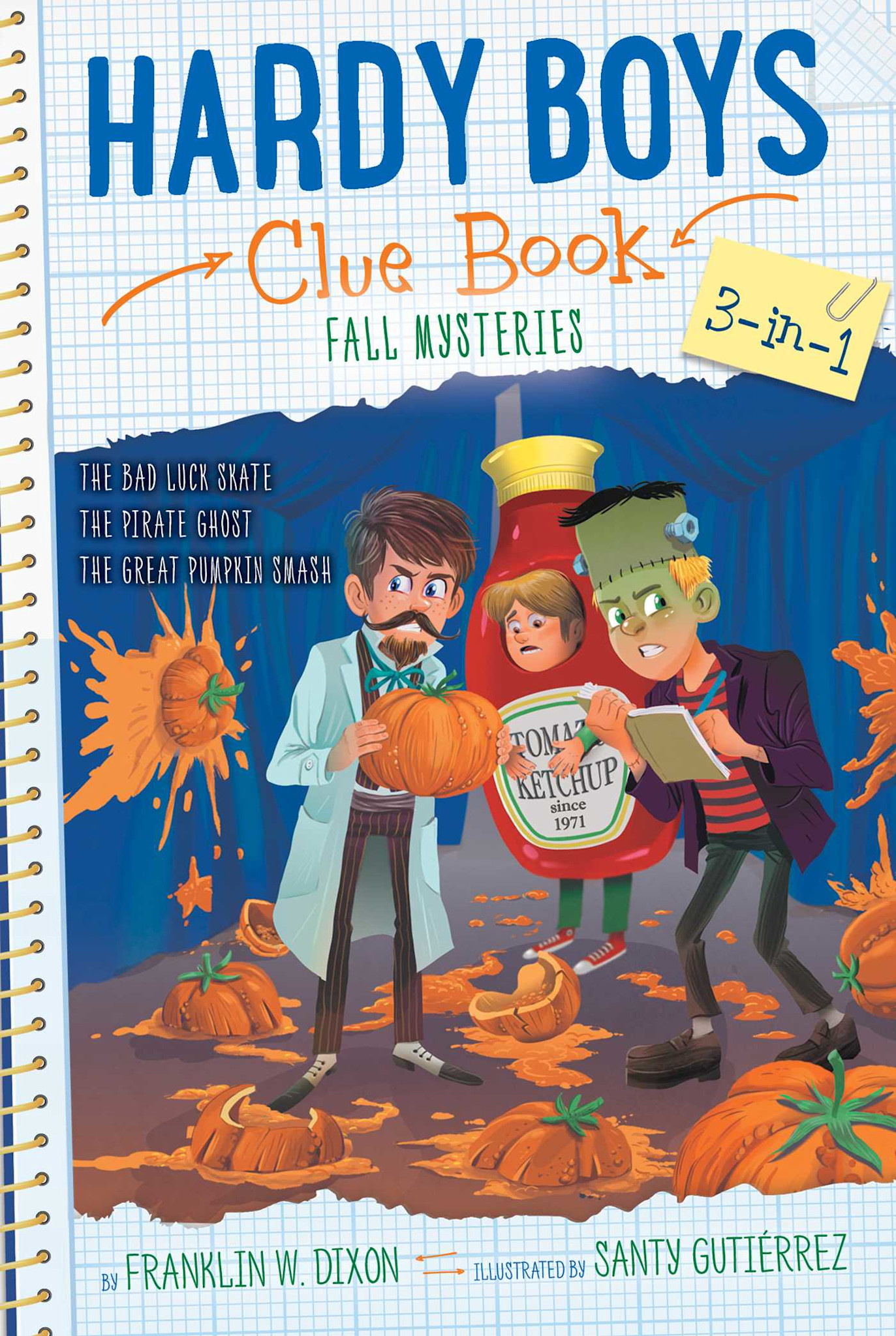 Aladdin Hardy Boys Clue Book Fall Mysteries 3-in-1: The Bad Luck Skate; The Pirate Ghost; The Great Pumpkin Smash