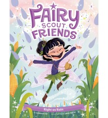 Little Simon Fairy Scout Friends: Right as Rain