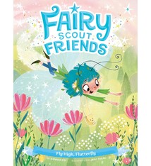 Little Simon Fairy Scout Friends: Fly High, Flutterfly