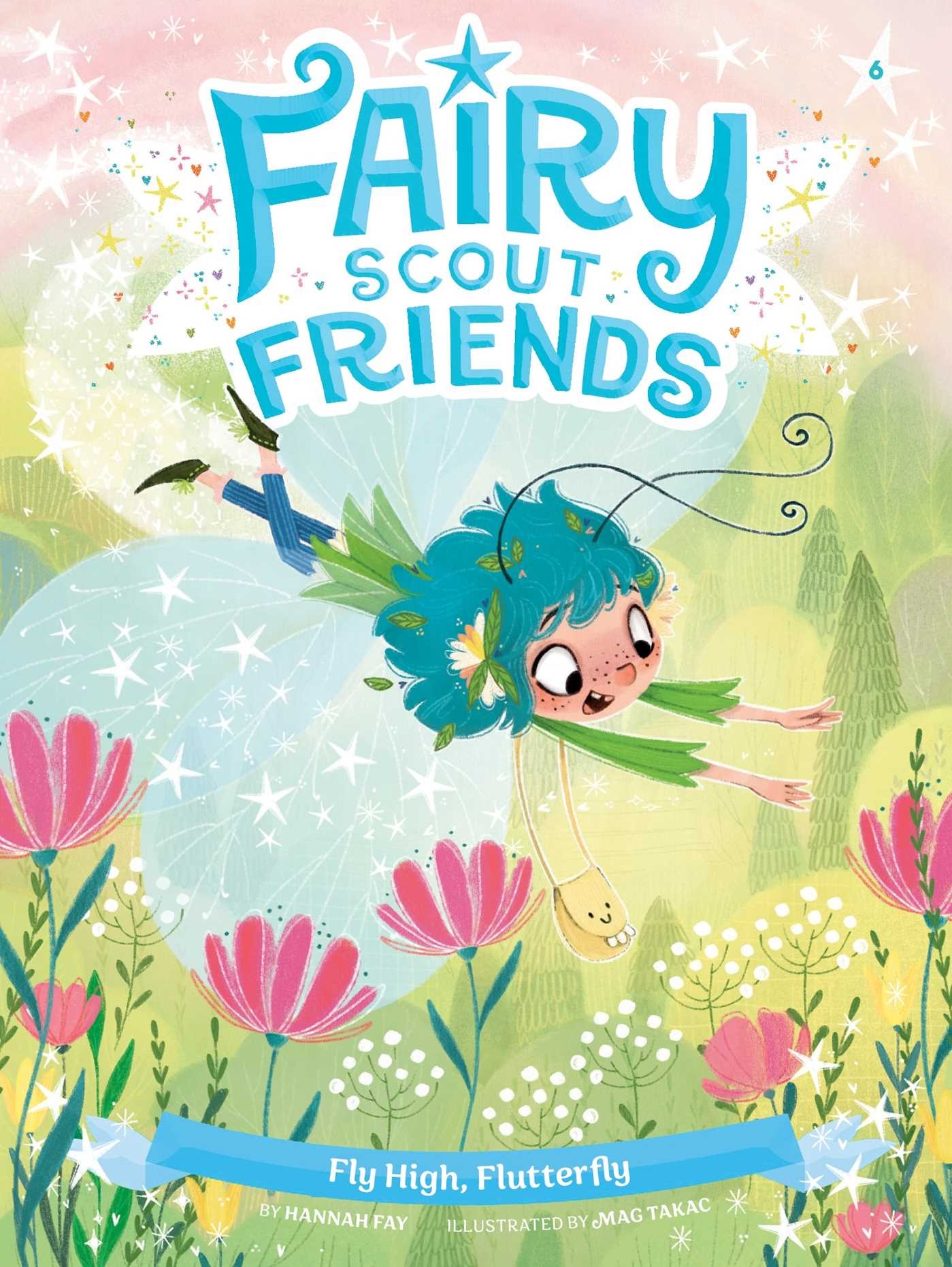 Little Simon Fairy Scout Friends: Fly High, Flutterfly