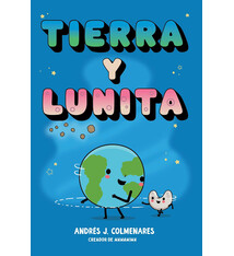 Simon & Schuster Books for Young Readers Tierra y Lunita (Earth and Moonie)