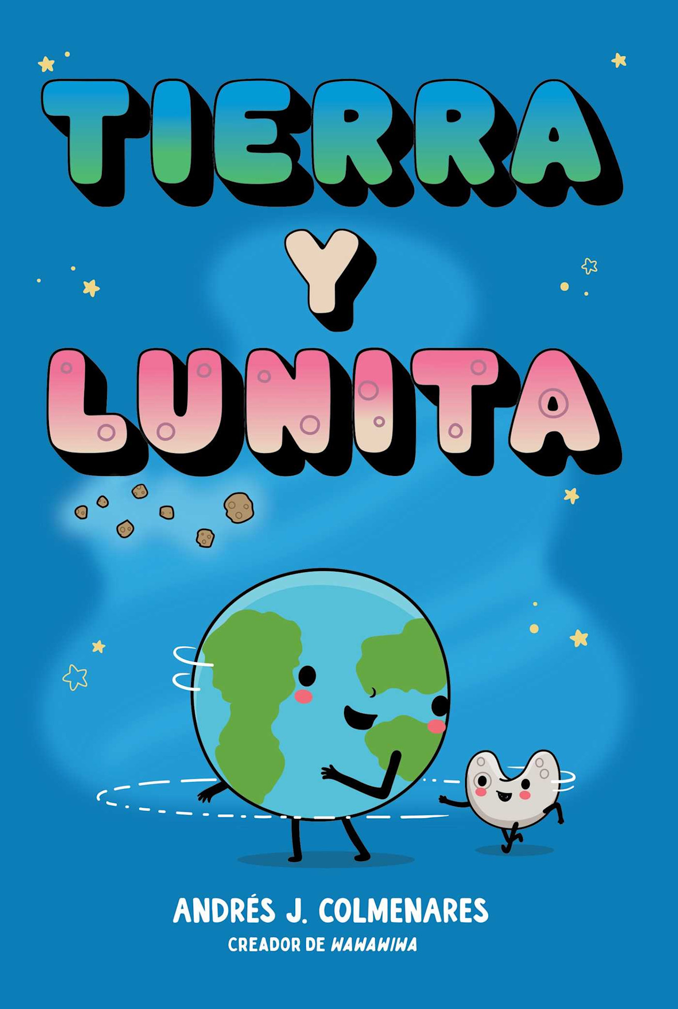 Simon & Schuster Books for Young Readers Tierra y Lunita (Earth and Moonie)