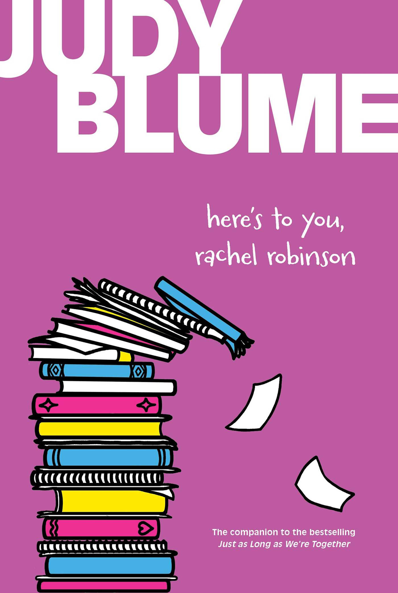 Atheneum Books for Young Readers Here's to You, Rachel Robinson