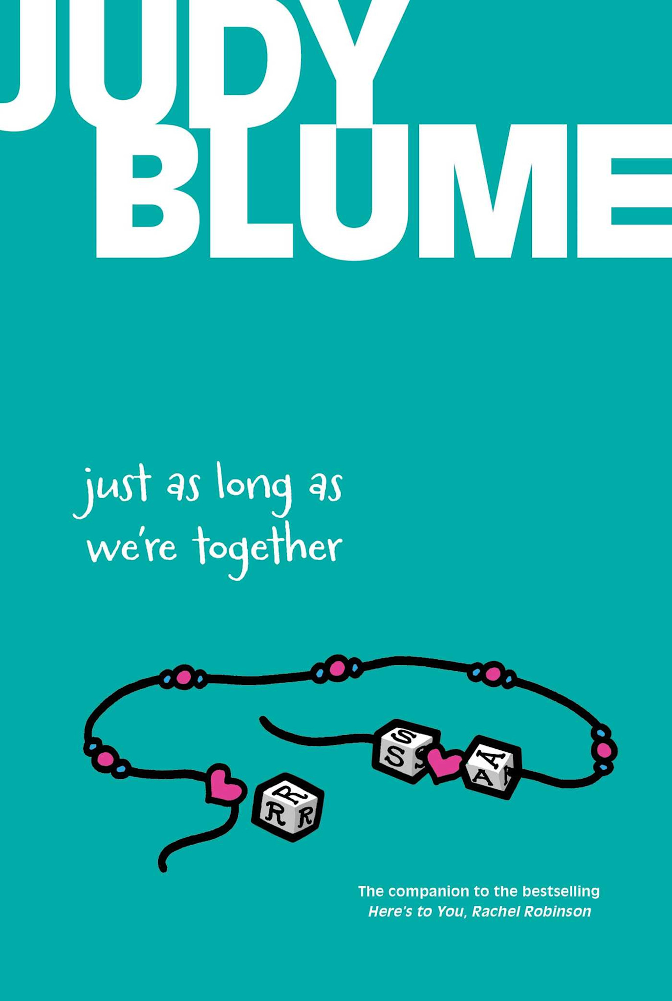 Atheneum Books for Young Readers Just as Long as We're Together