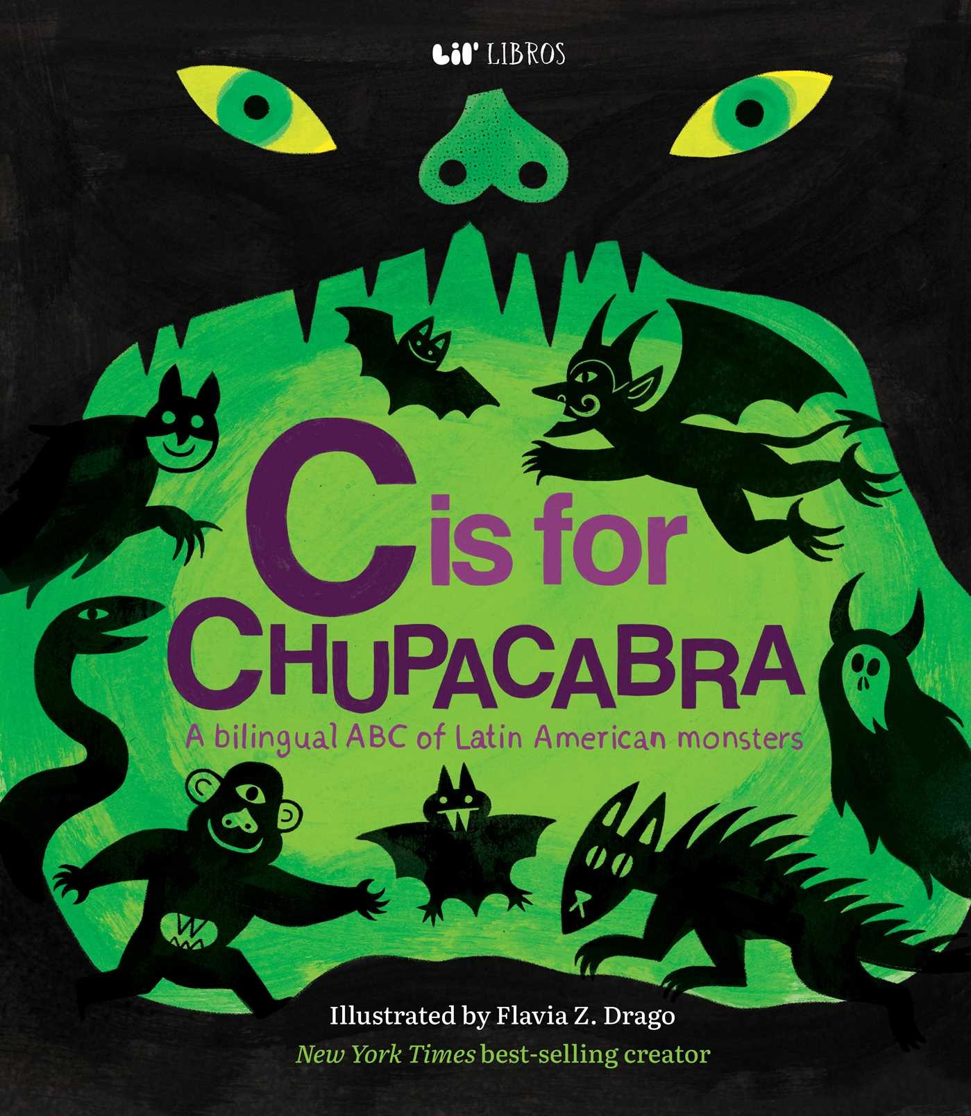 C is for Chupacabra (Bilingual: English & Spanish)