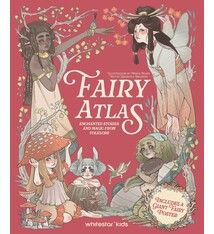 Fairy Atlas: Enchanted Stories and Magic from Folklore (Includes a Giant Fairy Poster)