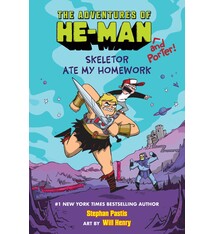 Skeletor Ate My Homework (The Adventures of He-Man and Porter #1)