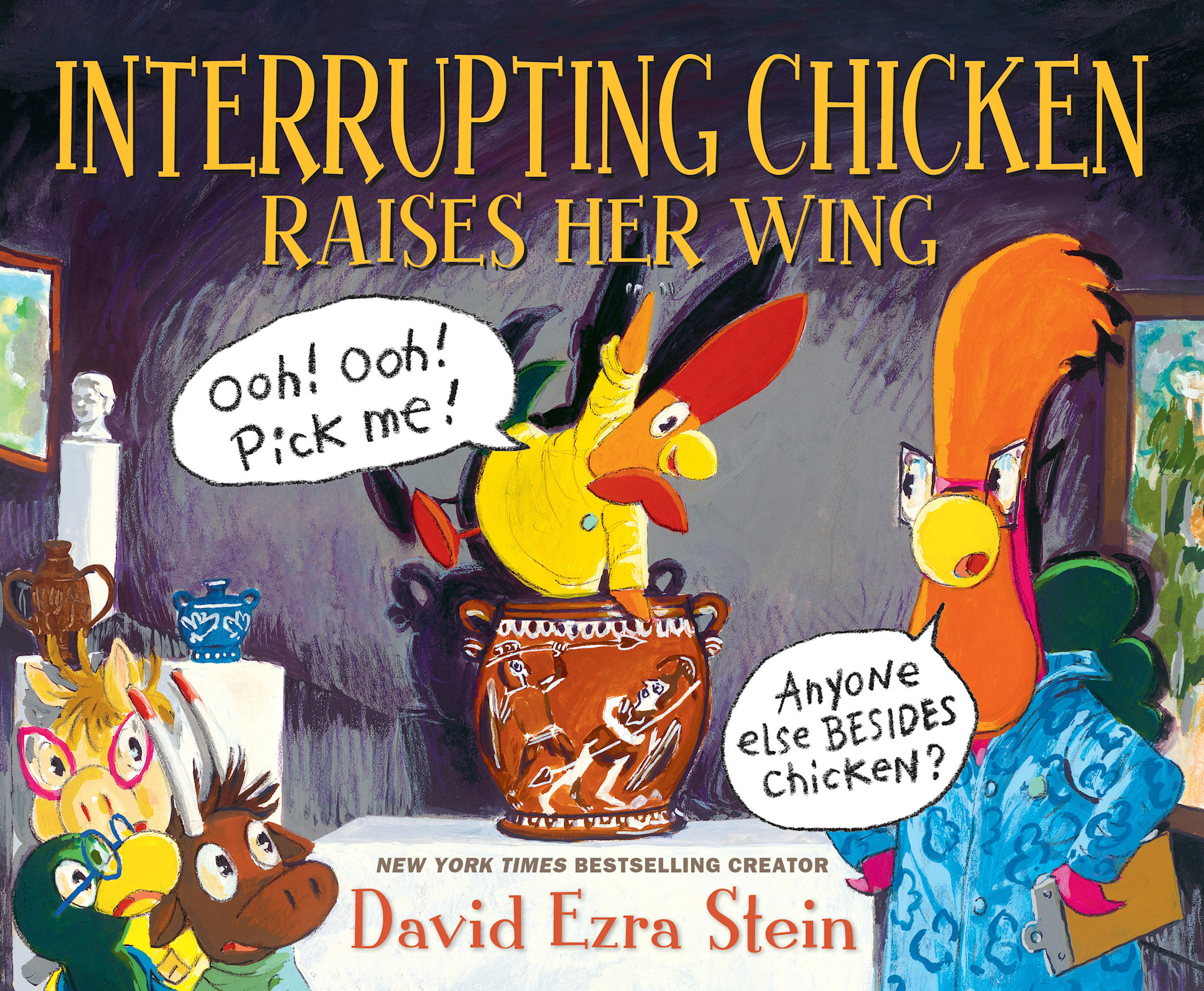 Candlewick Interrupting Chicken Raises Her Wing: (Funny School Read Aloud Children's Picture Book About Raising Your Hand, Classroom Behavior, and Museums for Kids Ages 4-8)