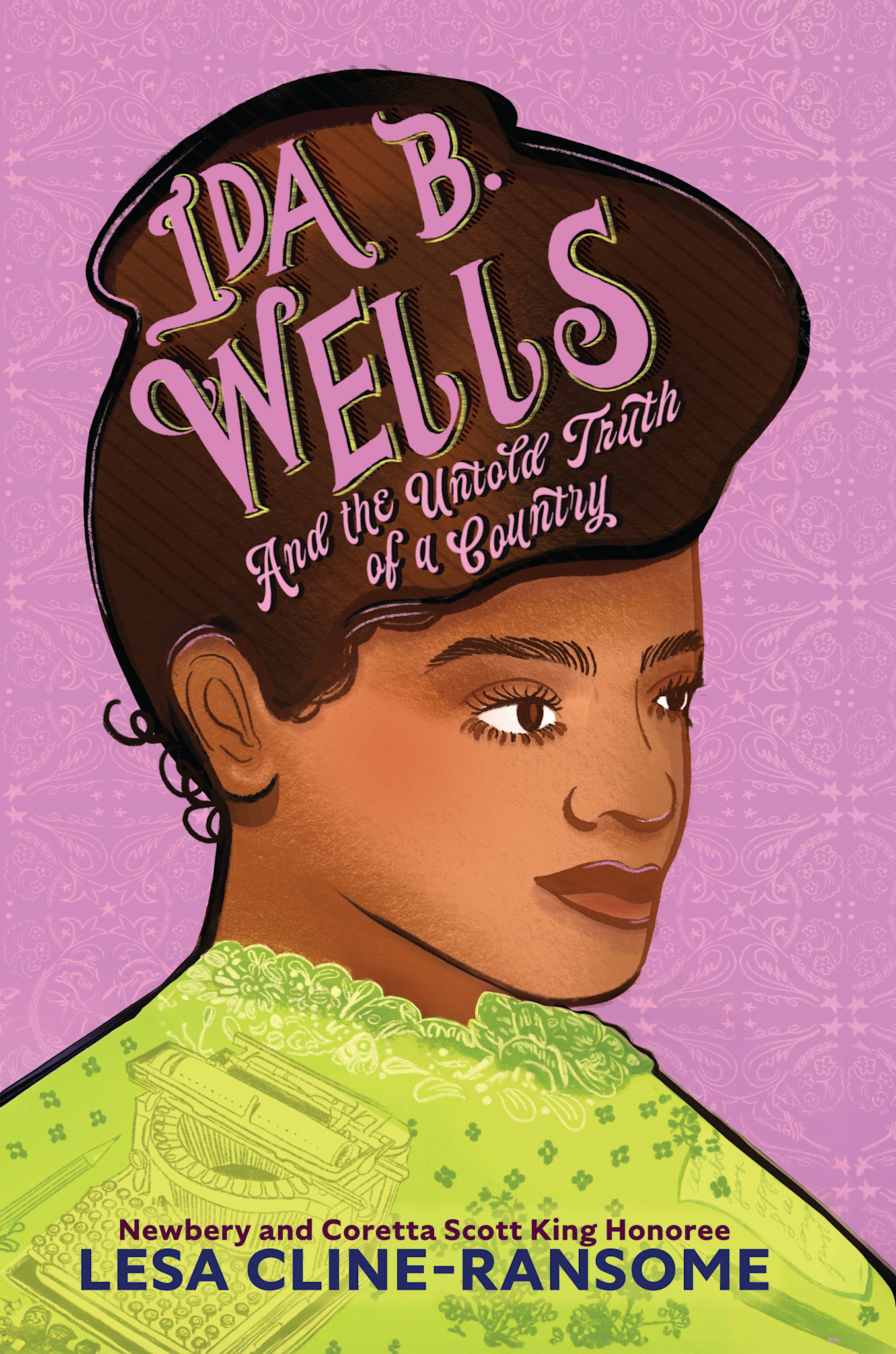Holiday House Ida B. Wells and the Untold Truth of a Country