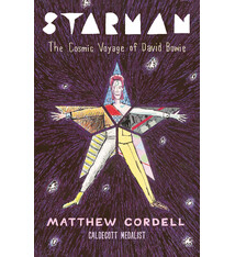 Neal Porter Books Starman: The Cosmic Voyage of David Bowie