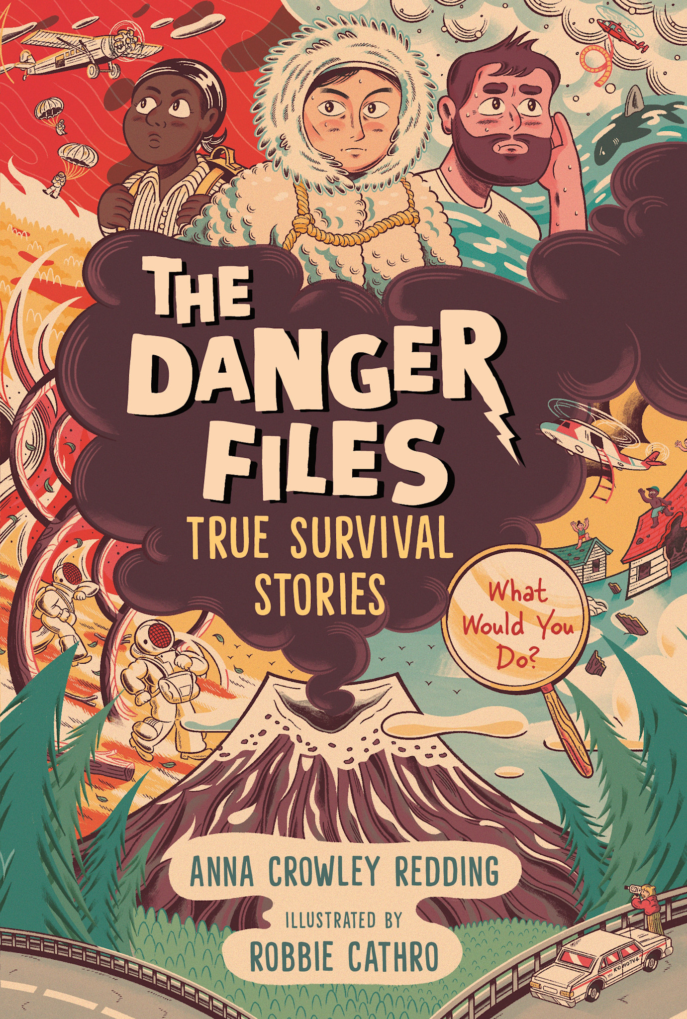 Candlewick The Danger Files: True Survival Stories