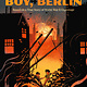 Candlewick Backpack, Boy, Berlin: Based on a True Story of World War II Espionage