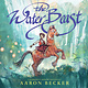 Candlewick The Water Beast