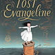 Candlewick Lost Evangeline