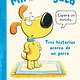 Candlewick Mira a la gata: Tres historias acerca de un perro