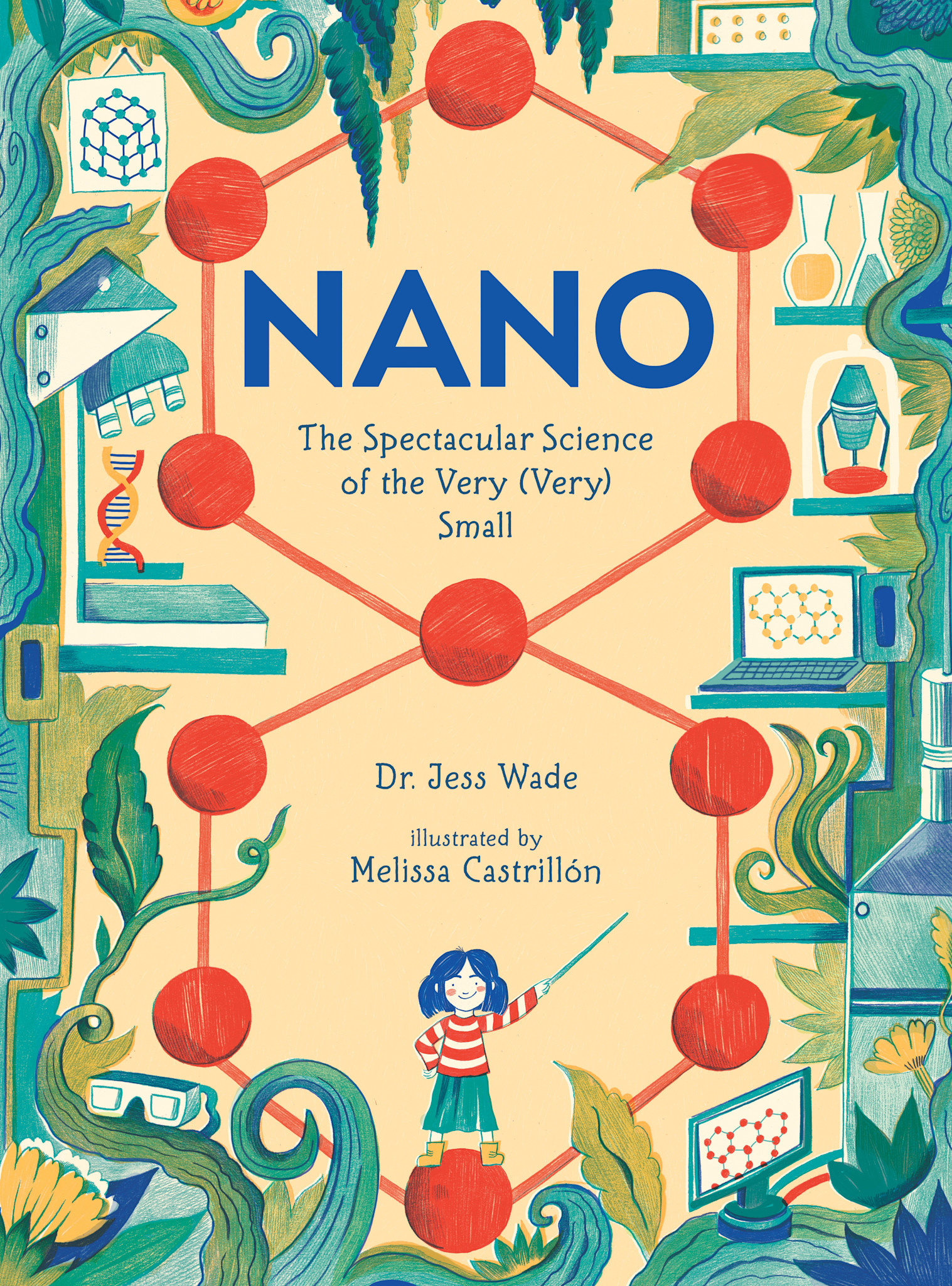 Candlewick Nano: The Spectacular Science of the Very (Very) Small