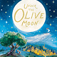 Candlewick Under the Olive Moon