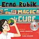 Erno Rubik and His Magic Cube